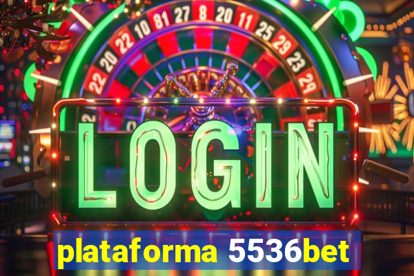 plataforma 5536bet